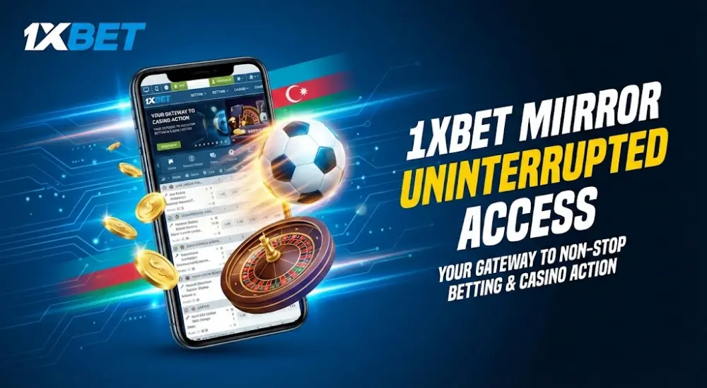 What is a 1xBet mirror?